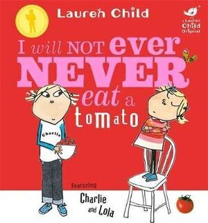 CHARLIE & LOLA - I WILL NOT EVER NEVER EAT A TOMATO