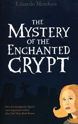 THE MYSTERY OF THE ENCHANTED CRYPT