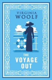 THE VOYAGE OUT : ANNOTATED EDITION