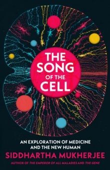 THE SONG OF THE CELL