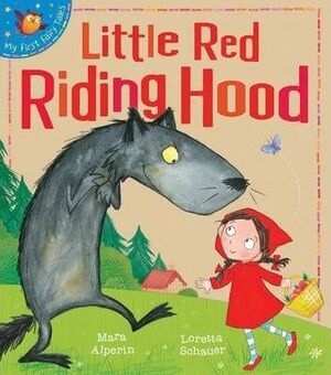LITTLE RED RIDING. MY FIRST FAIRY TALES