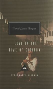 LOVE IN THE TIME OF CHOLERA