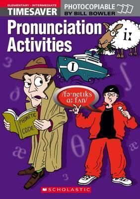 TIMESAVER PRONUNCIATION ACTIVITIES ELEMENTARY - INTERMEDIATE