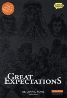 GREAT EXPECTATIONS: THE GRAPHIC NOVEL - ORIGINAL TEXT