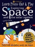 LEARN, PRESS-OUT AND PLAY EXPLORING SPACE AND THE SOLAR SYSTEM