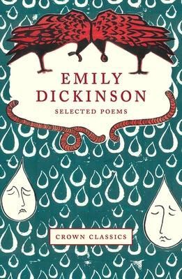 EMILY DICKINSON: SELECTED POEMS