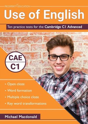 C1. USE OF ENGLISH:TEN PRACTICE TESTS FOR THE CAMBRIDGE
