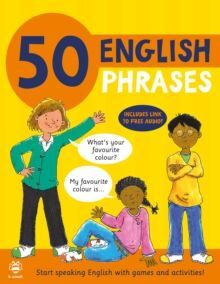 50 ENGLISH PHRASES : START SPEAKING ENGLISH WITH GAMES AND ACTIVITIES