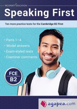 B2. SPEAKING FIRST:TEN MORE PRACTICE TESTS FOR CAMBRIDGE