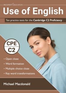 C2. USE OF ENGLISH:  PROFICIENCY TEN PRACTICE TESTS FOR THE CAMBRIDGE