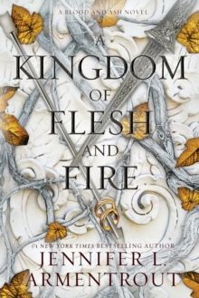 A KINGDOM OF FLESH AND FIRE