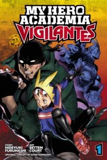 VOL 1. MY HERO ACADEMIA: VIGILANTES