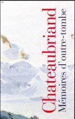 MÉMOIRES D'OUTRE-TOMBE TOME 1 ET TOME 2