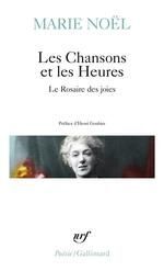 LES CHANSONS ET LES HEURES : LE ROSAIRE DES JOIES