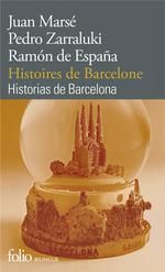 HISTOIRES DE BARCELONE/ HISTORIAS DE BARCELONA
