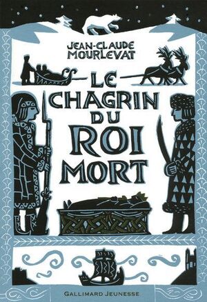 LE CHAGRIN DU ROI MORT