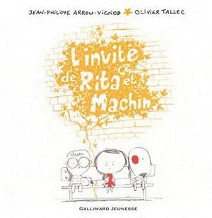 L'INVITE DE RITA ET MACHIN