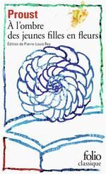 T2: A LA RECHERCHE DU TEMPS PERDU : A L'OMBRE DES JEUNES FILLES EN FLEURS