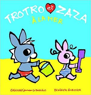 TROTRO ET ZAZA A LA MER