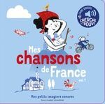 TOME 1. MES CHANSONS DE FRANCE