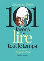 101 FAÇONS DE LIRE TOUT LE TEMPS