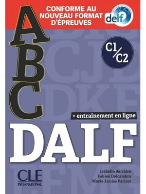 C1/C2. ABC DALF - LIVRE + CD + ENTRAINEMENT EN LIGNE - CONFORME AU NOUV