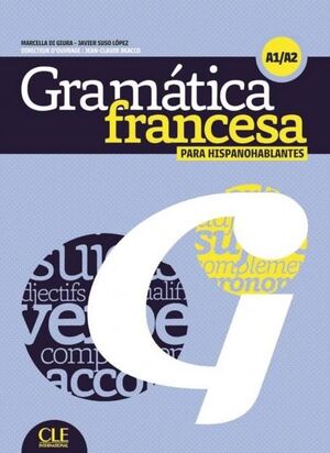 GRAMMAIRE CONTRASTIVE  A1/A2 - PARA HISPANOHABLANTES