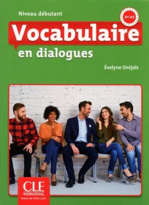 VOCABULAIRE EN DIALOGUES : LIVRE DEBUTANT + CD - 2EME EDITION