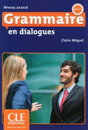 AVANCE. GRAMMAIRE EN DIALOGUES +CD