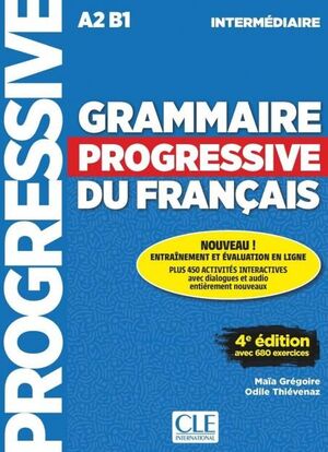 A2-B1. GRAMMAIRE PROGRESSIVE DU FRANÇAIS - NIVEAU INTERMEDIAIRE - A2/B1