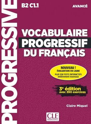 B2-C1.1. VOCABULAIRE PROGRESSIF FRANCAIS. AVANCE