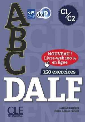 ABC DELF : LIVRE DE L'ELEVE + CD + ENTRAINEMENT EN LIGNE C1/C2