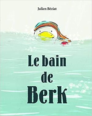 LE BAIN DE BERK