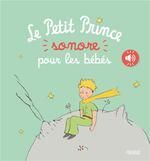 LE PETIT PRINCE SONORE POUR LES BEBES