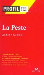 LA PESTE. PROFIL D'UNE OEUVRE