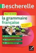 MAITRISER LA GRAMMAIRE FRANÇAISE