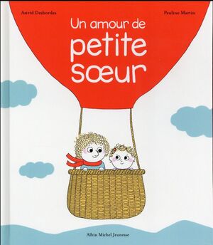 UN AMOUR DE PETITE SOEUR
