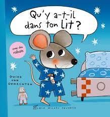 QU'Y A-T-IL DANS TON LIT ?