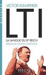 LTI, LA LANGUE DU IIIE REICH