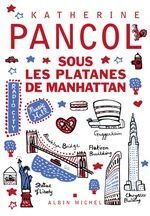 SOUS LES PLATANES DE MANHATTAN