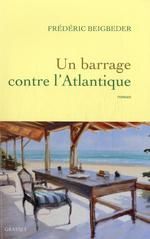 UN BARRAGE CONTRE L'ATLANTIQUE