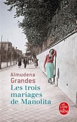 LES TROIS MARIAGES DE MANOLITA