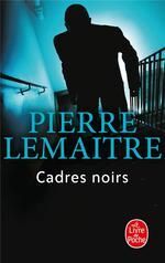 CADRES NOIRS