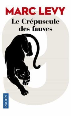 LE CREPUSCULE DES FAUVES