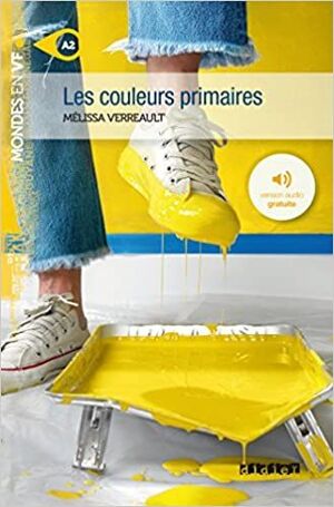 A2. LES COULEURS PRIMAIRES - LIVRE + MP3