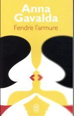 FENDRE L'ARMURE