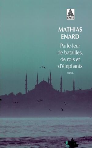 PARLE-LEUR DE BATAILLES, DE ROIS ET D'ELEPHANTS