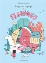 LE GRAND VOYAGE DE FLAMINGO