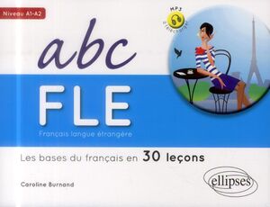 A1-A2. ABC FLE 30 LEÇONS