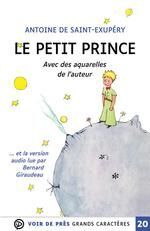 LE PETITE PRINCE (EDITION ADAPTÉE EN GRANDS CARACTÈRES : MALVOYANCE ; FATIGUE VISUELLE ; TROUBLES DE L'APPRENTISSAGE ; TROUBLES DYS ; DYSLEXIE ; DYSGRAPHIE ; TDA/H ; ALPHABÉTISATION, FLE ; FACILE À LI